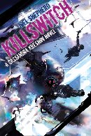 Joel Shepherd concludes his Cassandra Kresnov trilogy with a bang in Killswitch