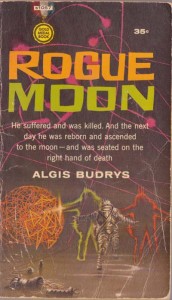 Rogue Moon by Algis Budrys